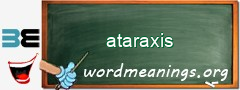 WordMeaning blackboard for ataraxis